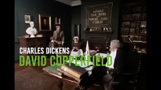 CHARLES DICKENS quotDavid Copperfieldquot  English Literature cast Hugh Dancy etc [upl. by Robbie]