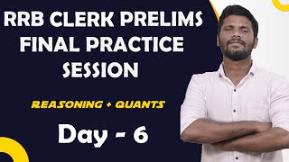 RRB CLERK PRELIMS FINAL PRACTICE SESSION  REASONING  QUANTS  2 in 1  DAY  6  MRJD [upl. by Sunderland]