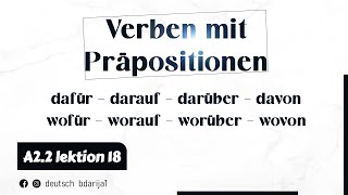 A22 Menschen  Lektion 18  Verben mit Präpositionen  dafür  darauf  darüber [upl. by Enileve438]