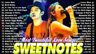 SWEETNOTES Nonstop Love Songs Medley 2024💥Best OPM of Sweetnotes💥SWEETNOTES Nonstop Playlist 2024 [upl. by Suzanne]