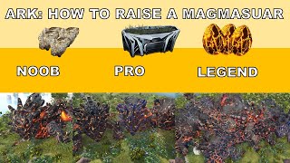 ARK HOW TO Raise A Magmasaur Quick Guide 2021 [upl. by Wehner914]