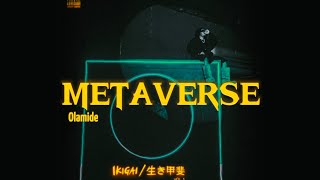 Olamide Metaverse  lyrics [upl. by Crespo]