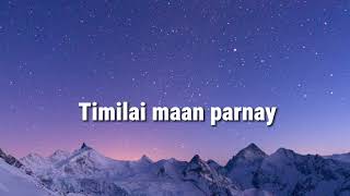 AandhiiK Hunthyo hola Hami Sangai Bhayeko Bhaye  Lyrics BartikaEamRai [upl. by Shanney]