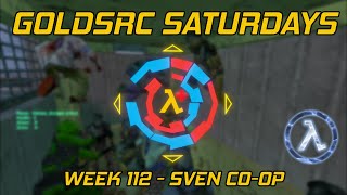 GoldSrc Saturdays Full Stream 112  Sven Coop [upl. by Hirasuna]