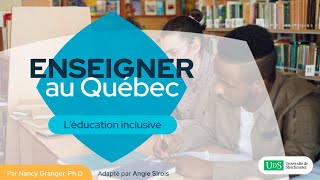 Enseigner au Québec – L’éducation inclusive [upl. by Anerahs591]