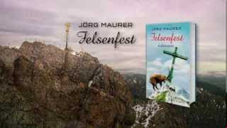 Jörg Maurer Felsenfest [upl. by Narhem]