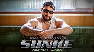 Sunke Official Video  Khan Bhaini  Teji Sandhu  New Punjabi Song 2024  Latest Punjabi Songs [upl. by Carlisle]