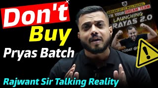 Dont Buy PRAYAS Batch 😔  Rajwant Sir Honest Talk  IIT JEE Motivation  Physicswallah [upl. by Lekcim]