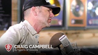 Craig Campbell  Outskirts of Heaven Acoustic  The George Jones Sessions [upl. by Morris353]