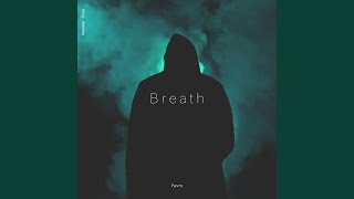 Breath [upl. by Helm]