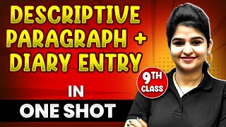 DESCRIPTIVE PARAGRAPH  DIARY ENTRY in 1 Shot FULL Chapter Coverage THEORYPYQs Class9th English [upl. by Resa]