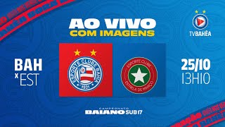 CAMPEÃO SUB 17  BAHIA 2 x 2 ESTRELA DE MARÇO  AO VIVO E COM IMAGENS  FINAL DO BAIANO 251024 [upl. by Prebo353]