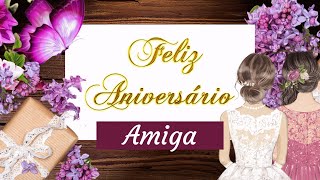 MENSAGEM DE FELIZ ANIVERSÁRIO PARA AMIGA❤️ [upl. by Attolrac]