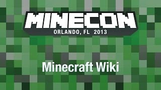 Minecraft Wiki MINECON 2013 Panel [upl. by Arotahs]