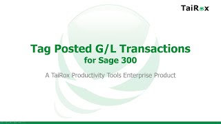 Tag Posted GL Transactions for Sage 300 [upl. by Lochner554]