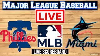 Live Philadelphia Phillies Vs Miami Marlins  MLB  Play by Play  Live Scoreboard [upl. by Ellenaej317]