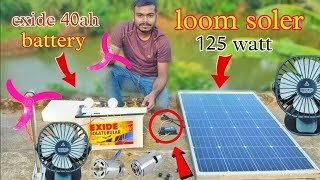 My new Solar Panel Setup 12v 125 Watt  EXIDE 40AH SOLAR BATTERY  loom soler battery full setup [upl. by Natsrik]