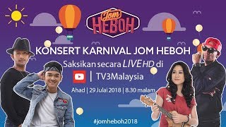 LIVE Konsert Karnival Jom Heboh [upl. by Ardelia575]