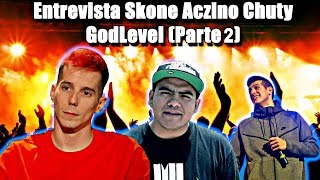 ENTREVISTA A CHUTY ACZINO Y SKONE GOD LEVEL ARGENTINA 2018 parte 2 [upl. by Ameen]