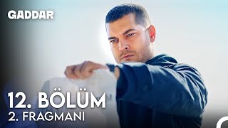 Gaddar 12 Bölüm 2 Fragmanı  Gaddardan Ufak Bir İyilik [upl. by Elocaj]