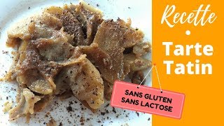 Recette🍰 Tarte aux POMMES façon TATIN  sans GLUTEN  sans LACTOSE  jalimente ma santé [upl. by Nogras]