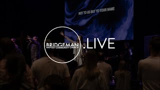 Bridgeman Baptist Church  LIVE 9am Service [upl. by Klehm]