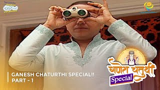 Ganesh Chaturthi Special I FULL MOVIE  Part 1  Taarak Mehta Ka Ooltah Chashmah Ep 968 to 970 [upl. by Assyli695]