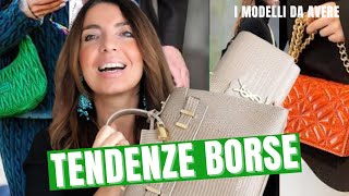 TENDENZE MODA BORSE 2024  I MODELLI DI BORSE DA AVERE ADESSO [upl. by Gilberte]