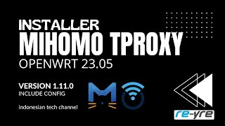 Luciappmihomo Mihomo TProxy OpenWRt Installer  REYREWRT [upl. by Eelyac]