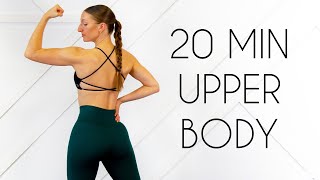 Full UPPER BODY Workout Tone Sculpt amp Build  20 Mins At Home [upl. by Anelac]