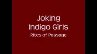 Indigo Girls Joking [upl. by Celene]