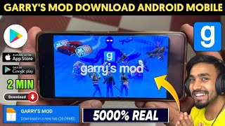 📥 GARRYS MOD DOWNLOAD ANDROID  HOW TO DOWNLOAD GARRYS MOD ON ANDROID  GARRYS MOD GAME DOWNLOAD [upl. by Reynolds]