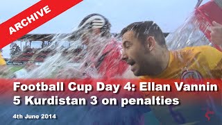 IoM TV archive CONIFA World Football Cup Day 4 Ellan Vannin 5 Kurdistan 3 on penalties 462014 [upl. by Tychonn467]