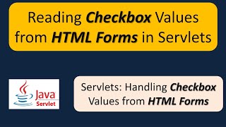 How to read checkbox values from the HTML form data  Servlets [upl. by Rainah]