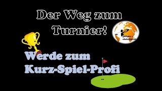 Golf  Der Weg zum Turnier Werde zum KurzSpielProfi [upl. by Tabbitha]