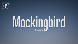 Eminem  Mockingbird Lyrics [upl. by Wicks]