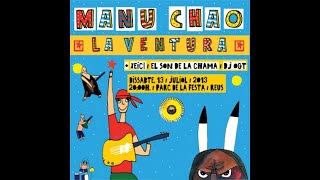 ★ MANU CHAO ★ Full Live  Reus 2013 ᴴᴰ ⁂ [upl. by Lindahl]