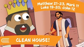 Come Follow Me May 15–21 Matthew 2123 Mark 11 Luke 1920 John 12  Clean House [upl. by Marden]