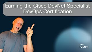 DevOps Shop Earning the Cisco DevNet Specialist DevOps Certification [upl. by Arondell]