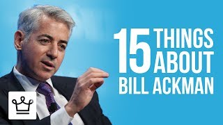 15 Things You Didnt Know About Bill Ackman [upl. by Flinn937]