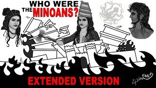 Who were the Minoans Europes most bizarre civilization Extended Version [upl. by Pirzada]