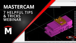 7 Helpful Tips for Mastercam [upl. by Llenram]