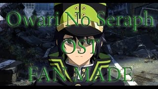 Owari no Seraph OST 終わりのセラフ FAN MADE theme Original Composition [upl. by Eiryt]