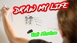 Draw My Life  Kati Morton [upl. by Irrak]