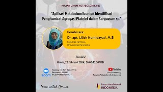 Kuliah Umum Metabolomik 37 Dr apt Liliek Nurhidayati MSi [upl. by Hasty]