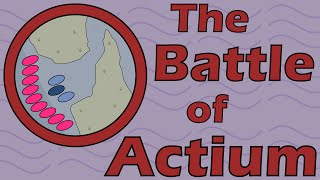 The Battle of Actium 31 BCE [upl. by Nosreffej32]