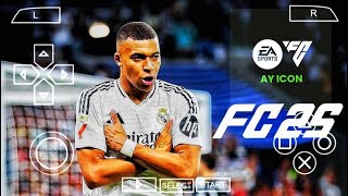 FC 25 PPSSPP Android Offline PS5 Camera  EA SPORTS FC 25 PSP HD Graphics Updated Transfer [upl. by Zebaj367]