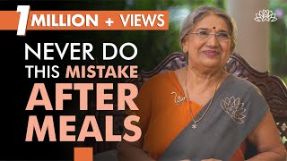 Healthy Tips Mistakes we do after meals  Dr Hansaji Yogendra [upl. by Kcirnek425]