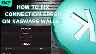 HOW TO FIX KASWARE WALLET CONNECTION ERROR [upl. by Linders629]