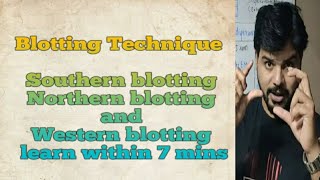 Blotting Technique सबसे आसान हिंदी में Southern Northern and Western blotting Principal Steps [upl. by Esaj]